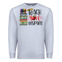 Heather Grey teach love inspire Premium Sweatshirt - BarkalooDesign