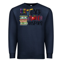 Navy teach love inspire Premium Sweatshirt - BarkalooDesign