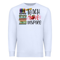 White teach love inspire Premium Sweatshirt - BarkalooDesign