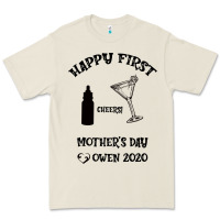 Bone Happy Fırst Cheers Mother's Day Owen 2020 Premium Tee - Bettercallsaul