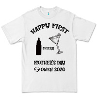 White Happy Fırst Cheers Mother's Day Owen 2020 Premium Tee - Bettercallsaul