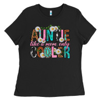 Black Auntie Like a Mom Only Cooler Ladies Tee - texasbilliewilder