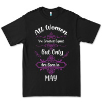 Black all women are created equal but only the smartest are born in may Premium Tee - Bettercallsaul