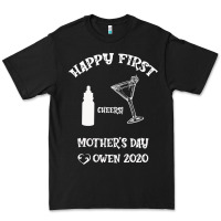 Happy Fırst Cheers Mother's Day Owen 2020 Premium Tee | Teevron