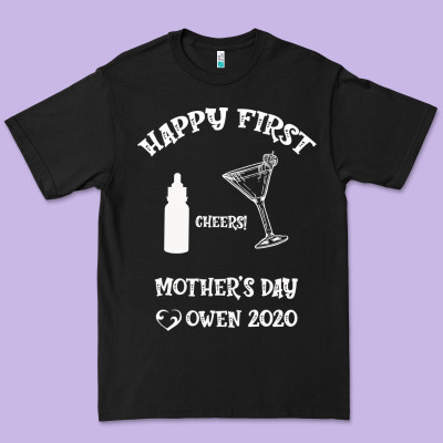 Happy Fırst Cheers Mother's Day Owen 2020 Premium Tee Designed By Bettercallsaul