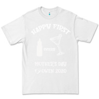 White Happy Fırst Cheers Mother's Day Owen 2020 Premium Tee - Bettercallsaul