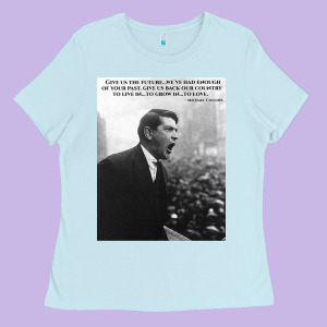 Michael Collins - Give Us The Future- Irish- Ireland -1916 Ladies Tee Designed By Trangstudio