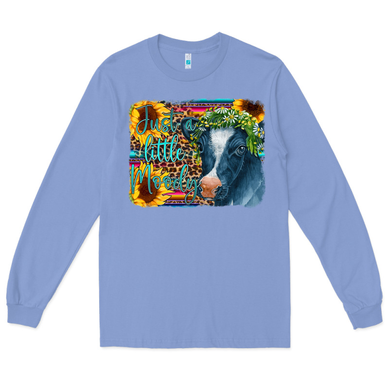 Cow Serape Just A Little Moody Long Sleeve Tee by CowCowDesign | Teevron