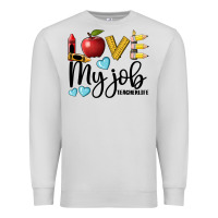 Dove Grey love my job teacher life Premium Sweatshirt - BarkalooDesign