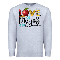 Heather Grey love my job teacher life Premium Sweatshirt - BarkalooDesign