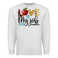 Oatmeal Heather love my job teacher life Premium Sweatshirt - BarkalooDesign