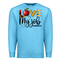 Ocean Blue love my job teacher life Premium Sweatshirt - BarkalooDesign