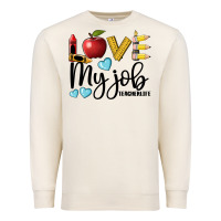 Sandshell love my job teacher life Premium Sweatshirt - BarkalooDesign