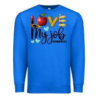 True Royal love my job teacher life Premium Sweatshirt - BarkalooDesign