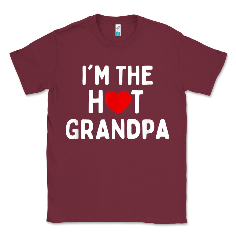 Mens I Love Hot Grandpa  I'm The Hot Grandpa Classic Tee by trangStudio | Teevron