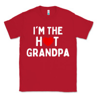 Red mens i love hot grandpa  i'm the hot grandpa Classic Tee - trangStudio