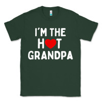 Sports Green mens i love hot grandpa  i'm the hot grandpa Classic Tee - trangStudio