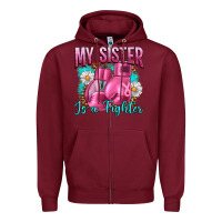Burgundy Breast Cancer My Sister Is A Fighter Zipper Hoodie - Artiststas
