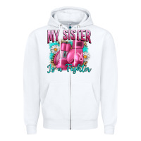 White Breast Cancer My Sister Is A Fighter Zipper Hoodie - Artiststas