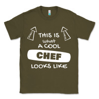 Army Green chef t  shirtthis is what a cool chef looks like t  shirt Classic Tee - trangStudio