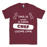 Burgundy chef t  shirtthis is what a cool chef looks like t  shirt Classic Tee - trangStudio
