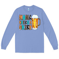 Colony Blue Mama Needs a Drink Long Sleeve Tee - CowCowDesign