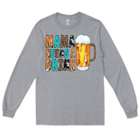 Heather Grey Mama Needs a Drink Long Sleeve Tee - CowCowDesign