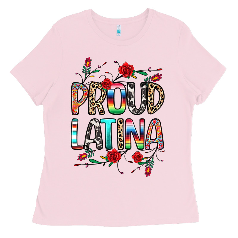 Proud Latina Ladies Tee by texasbilliewilder | Teevron