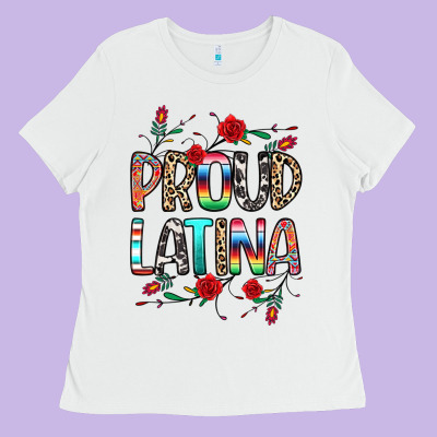 Proud Latina Ladies Tee Designed By Texasbilliewilder