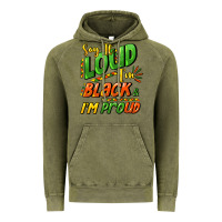 Vintage Olive Say it loud i'm black and i'm proud Vintage Hoodie - HowdyJamesFarm