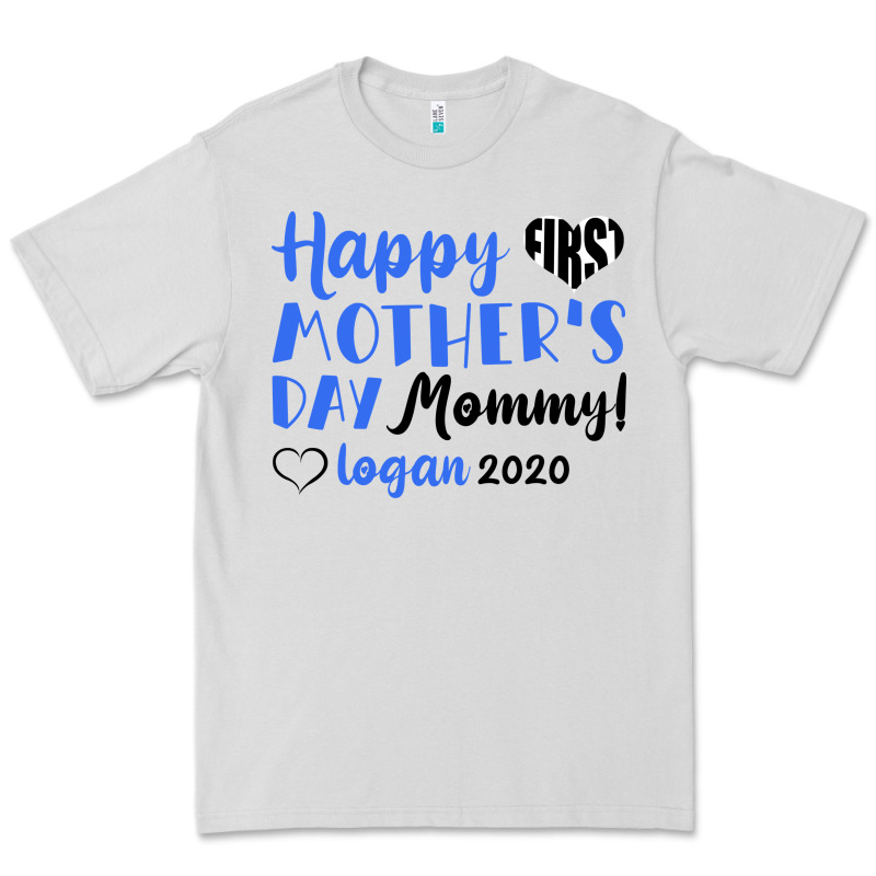 Happy First Mother's Day Mommy! Logan 2020 Premium Tee by Bettercallsaul | Teevron