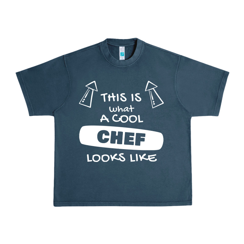 Chef T  Shirtthis Is What A Cool Chef Looks Like T  Shirt Urban Heavy Tee by trangStudio | Teevron