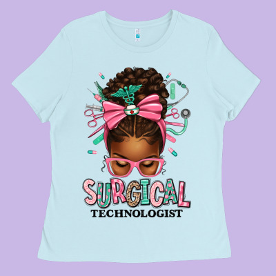 Surgical Technologist Afro Messy Bun Ladies Tee Designed By Texasbilliewilder