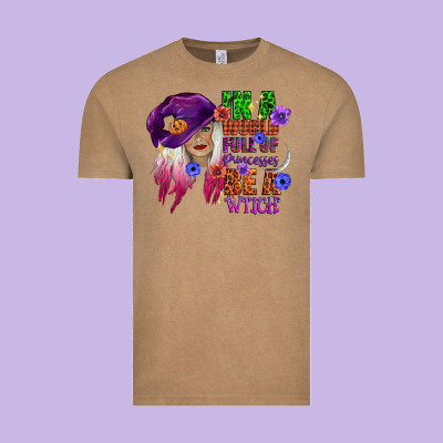 In A World Full Of Princesses Be A Witch Vintage Tee Designed By Cowgirlartshop