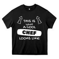 Chef T  Shirtthis Is What A Cool Chef Looks Like T  Shirt Heavy Core Tee | Teevron