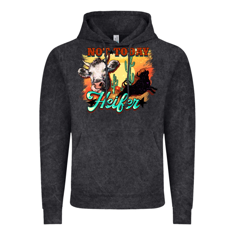 Not Today Heifer Vintage Hoodie by HowdyJamesFarm | Teevron