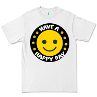 White Have A Happy Day Premium Tee - Bettercallsaul