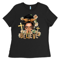 Black Black Hair Believe Praying Caucasian Messy Bun Ladies Tee - texasbilliewilder