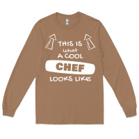 Toasted Coconut chef t  shirtthis is what a cool chef looks like t  shirt Long Sleeve Tee - trangStudio