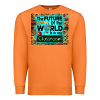 Carrot the future of the world is in my classroom mousepad Premium Sweatshirt - BarkalooDesign