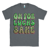 Charcoal Heather oh for lucks sake st patricks Classic Tee - Artiststas