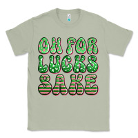 Matcha oh for lucks sake st patricks Classic Tee - Artiststas