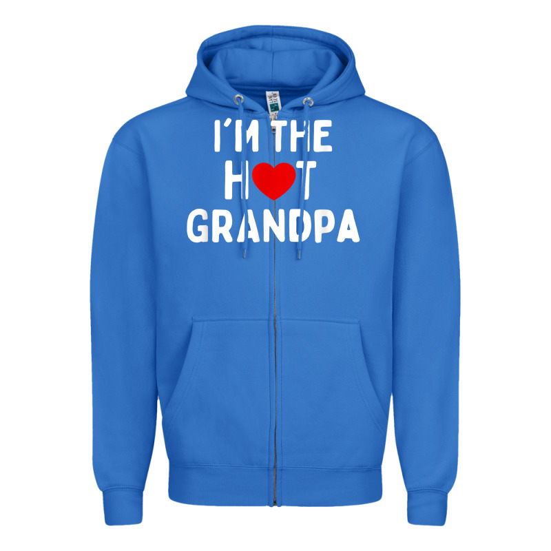 Mens I Love Hot Grandpa  I'm The Hot Grandpa Zipper Hoodie by trangStudio | Teevron