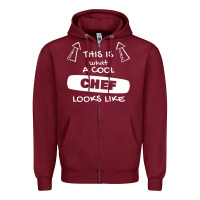 Burgundy chef t  shirtthis is what a cool chef looks like t  shirt Zipper Hoodie - trangStudio