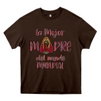 Chocolate Brown La mejor Madre Del Mundo Mundial Heavy Core Tee - Bettercallsaul
