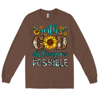 Chestnut with god all things are possible Long Sleeve Tee - OliviaCreatesArt