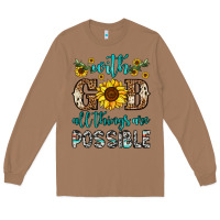 With God All Things Are Possible Long Sleeve Tee | Teevron