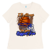 Bone I'll always be your biggest fan basketball Ladies Tee - NancyCooperArtShop