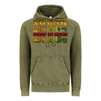 Vintage Olive Juneteenth is my Independence day Vintage Hoodie - HowdyJamesFarm