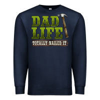 Navy dad lıfe totally naıled it Premium Sweatshirt - BarkalooDesign